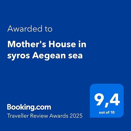 Mother'S House In Syros Aegean Sea Posidhonía Eksteriør bilde